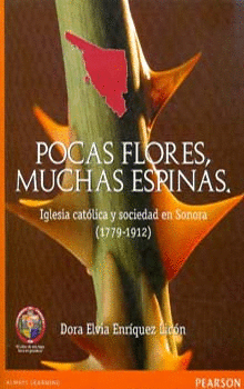 POCAS FLORES MUCHAS ESPINAS IGLESIA CATOLICA Y SOCIEDAD EN