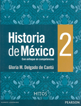 HISTORIA DE MEXICO 2 CON ENFOQUE EN COMPETENCIAS