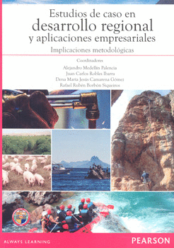 ESTUDIO DE CASO EN DESARROLLO REGIONAL Y APLICACIONES EMPRESARIALES IMPLICACIONES METODOLÓGICAS