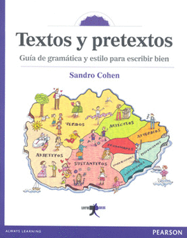 TEXTOS Y PRETEXTOS GUÍA DE GRAMÁTICA Y ESTILO PARA ESCRIBIR BIEN