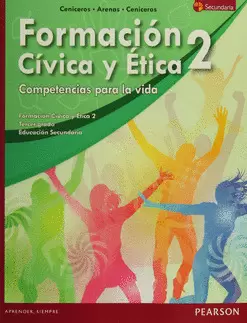 FORMACIÓN CÍVICA Y ÉTICA 2 COMPETENCIAS PARA LA VIDA TERCER GRADO SECUNDARIA
