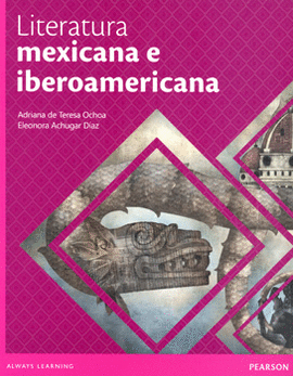 LITERATURA MEXICANA E IBEROAMERICANA BACHILLERATO