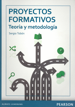 PROYECTOS FORMATIVOS TEORÍA Y METODOLOGÍA
