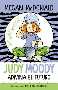 JUDY MOODY ADIVINA EL FUTURO