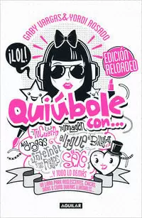 QUIÚBOLE CON... EDICIÓN RELOADED (MUJERES)