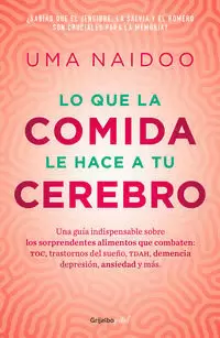 LO QUE LA COMIDA LE HACE A TU CEREBRO