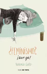 ¿FEMINISMO?, ¡ESO QUÉ!