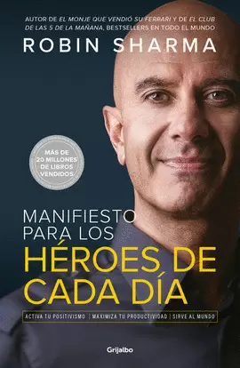MANIFIESTO PARA LOS HEROES DE CADA DIA