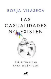 LAS CASUALIDADES NO EXISTEN