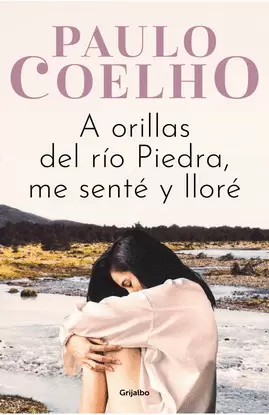 A ORILLAS DEL RIO PIEDRA ME SENTE Y LLORE