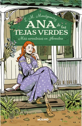 ANA DE LAS TEJAS VERDES 4 - MAS AVENTURAS EN AVONLEA