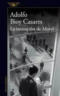 LA INVENCIÓN DE MOREL
