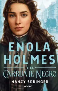 LAS AVENTURAS DE ENOLA HOLMES 7 - ENOLA HOLMES Y EL CARRUAJE NEGRO