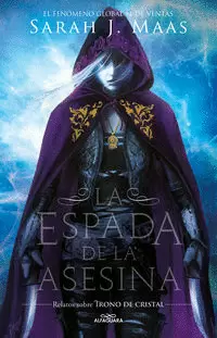LA ESPADA DE LA ASESINA ( TRONO DE CRISTAL 0 )