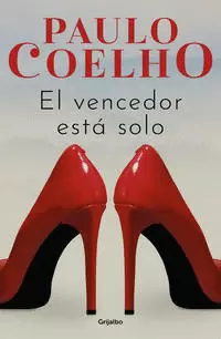 EL VENCEDOR ESTÁ SOLO ( BIBLIOTECA PAULO COELHO )