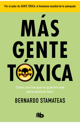 MAS GENTE TOXICA