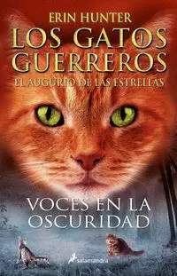 LOS GATOS GUERREROS  EL AUGURIO DE LAS ESTRELLAS 3 - VOCES EN LA OSCURIDAD