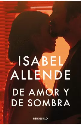 DE AMOR Y DE SOMBRA
