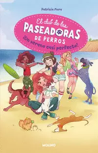 EL CLUB DE LAS PASEADORAS DE PERROS 2 - ¡UN VERANO CASI PERFECTO!