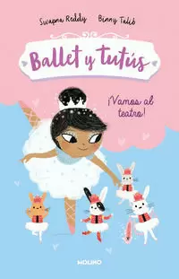 BALLET Y TUTÚS 4 - VAMOS AL TEATRO