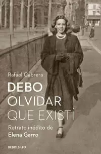 DEBO OLVIDAR QUE EXISTÍ