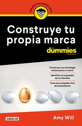 CONSTRUYE TU PROPIA MARCA FOR DUMMIES