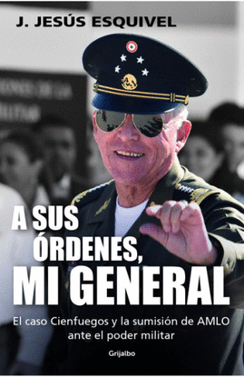 A SUS ORDENES, MI GENERAL