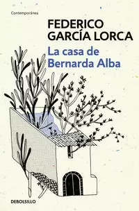 LA CASA DE BERNARDA ALBA ( COLECCIÓN ALFAGUARA CLÁSICOS )