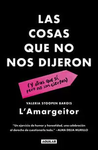 LAS COSAS QUE NO NOS DIJERON