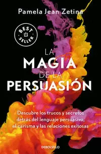 LA MAGIA DE LA PERSUASIÓN