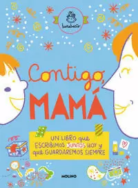 CONTIGO, MAMÁ