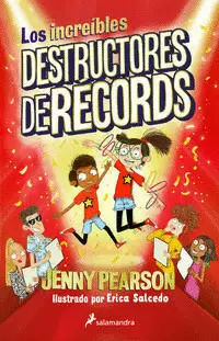 LOS INCREÍBLES DESTRUCTORES DE RÉCORDS