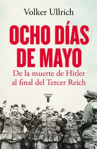 OCHO DÍAS DE MAYO
