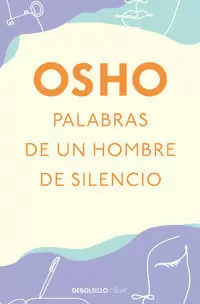 PALABRAS DE UN HOMBRE DE SILENCIO
