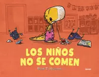 LOS NIÑOS NO SE COMEN