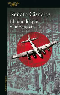 EL MUNDO QUE VIMOS ARDER