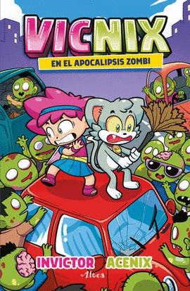 VICNIX EN EL APOCALIPSIS ZOMBIE