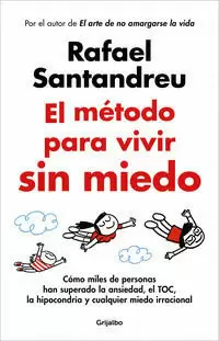 EL MÉTODO PARA VIVIR SIN MIEDO