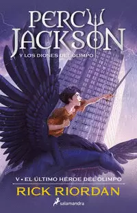 EL ÚLTIMO HÉROE DEL OLIMPO ( PERCY JACKSON Y LOS DIOSES DEL OLIMPO 5 )
