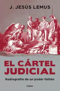 EL CÁRTEL JUDICIAL