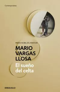 EL SUEÑO DEL CELTA ( PREMIO NOBEL DE LITERATURA 2010 )