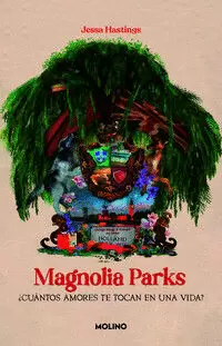 MAGNOLIA PARKS ( UNIVERSO MAGNOLIA PARKS 1 )