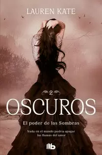 EL PODER DE LAS SOMBRAS ( OSCUROS 2 )