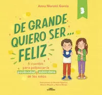 DE GRANDE QUIERO SER... FELIZ 3