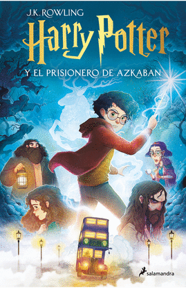 HARRY POTTER Y EL PRISIONERO DE AZKABAN (HARRY POTTER EDICION CON ILUSTRACIONES DE XAVIER BONET 3)