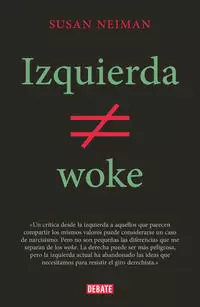 IZQUIERDA NO ES WOKE