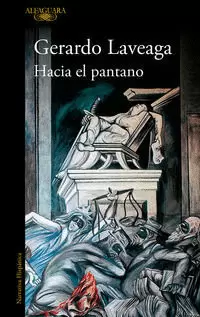 HACIA EL PANTANO