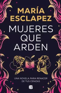 MUJERES QUE ARDEN