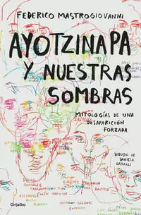 AYOTZINAPA Y NUESTRAS SOMBRAS