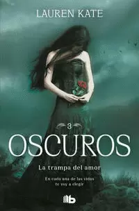LA TRAMPA DEL AMOR ( OSCUROS 3 )